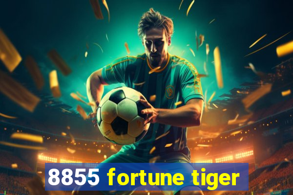 8855 fortune tiger