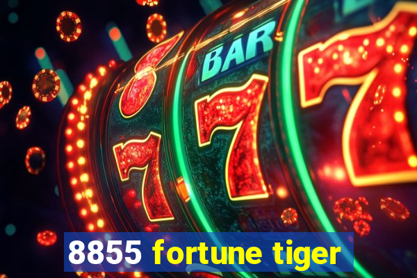 8855 fortune tiger