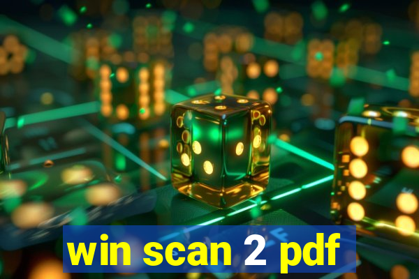 win scan 2 pdf