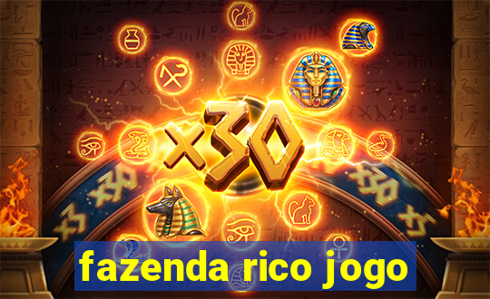 fazenda rico jogo