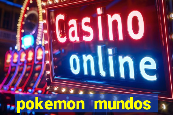 pokemon mundos elementais apk