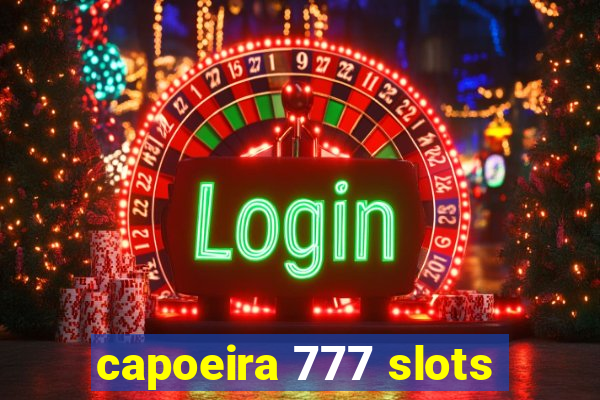 capoeira 777 slots