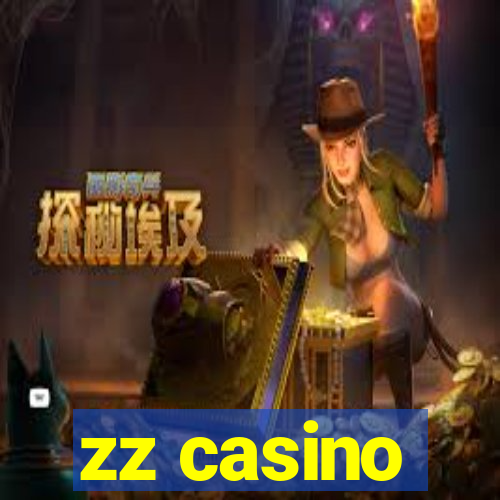 zz casino