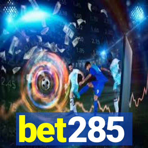 bet285