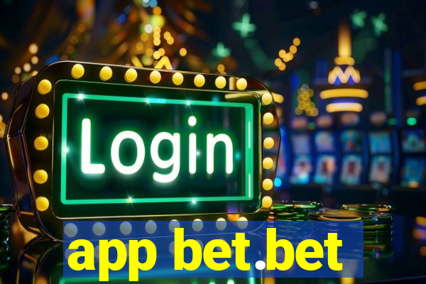 app bet.bet