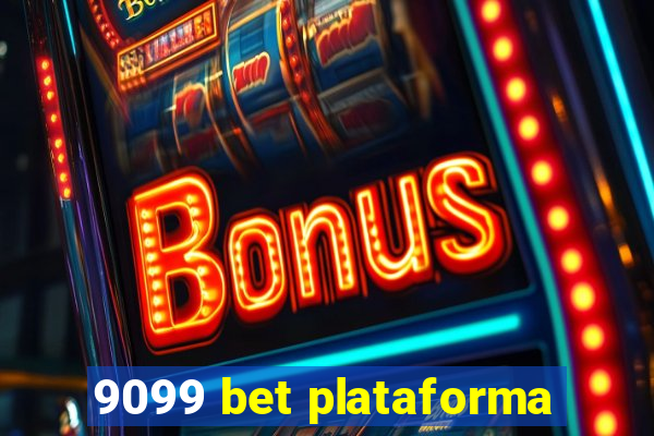 9099 bet plataforma