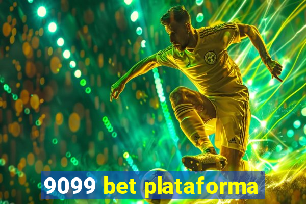 9099 bet plataforma