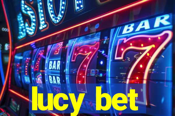 lucy bet