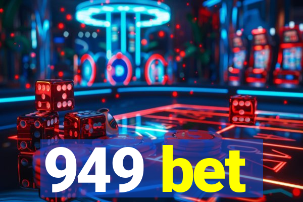 949 bet