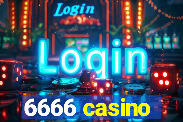 6666 casino