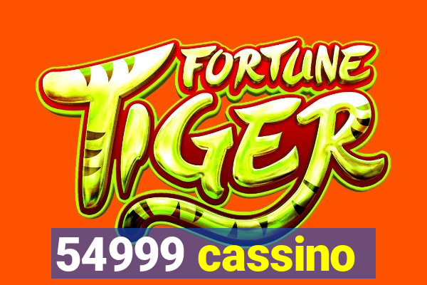 54999 cassino