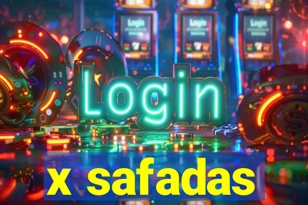 x safadas