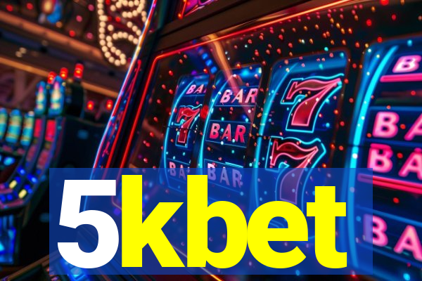 5kbet