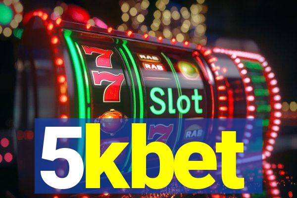 5kbet