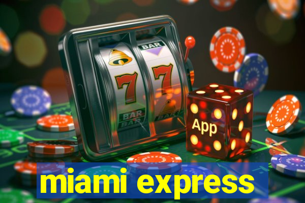 miami express