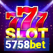 5758bet