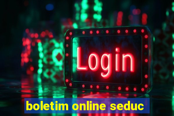 boletim online seduc