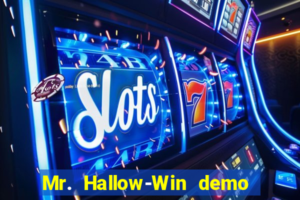 Mr. Hallow-Win demo mr halloween