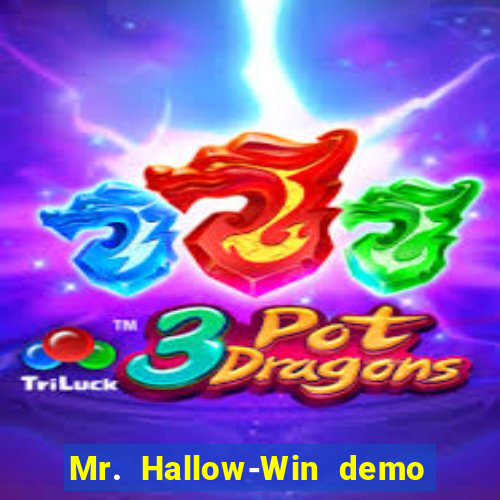 Mr. Hallow-Win demo mr halloween