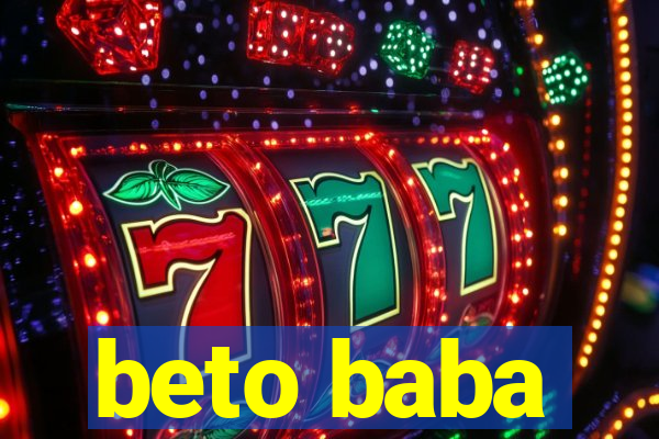 beto baba