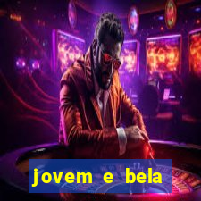 jovem e bela dublado download