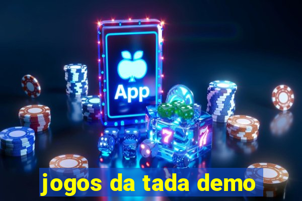 jogos da tada demo