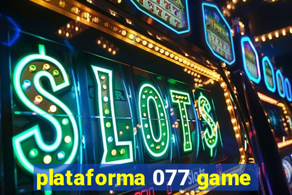 plataforma 077 game