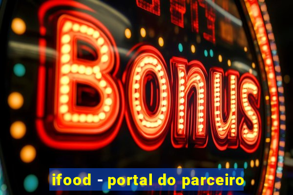 ifood - portal do parceiro