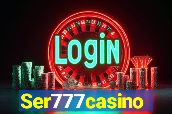 Ser777casino