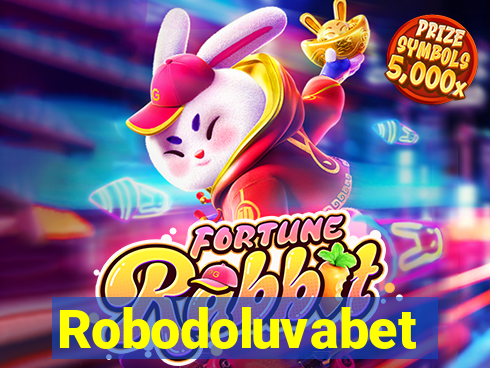 Robodoluvabet