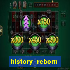 history reborn remover carta