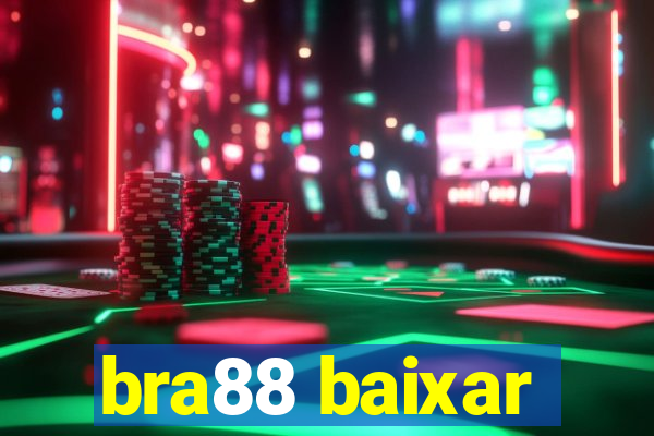 bra88 baixar