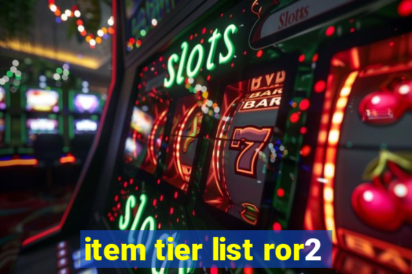 item tier list ror2