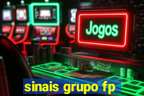 sinais grupo fp