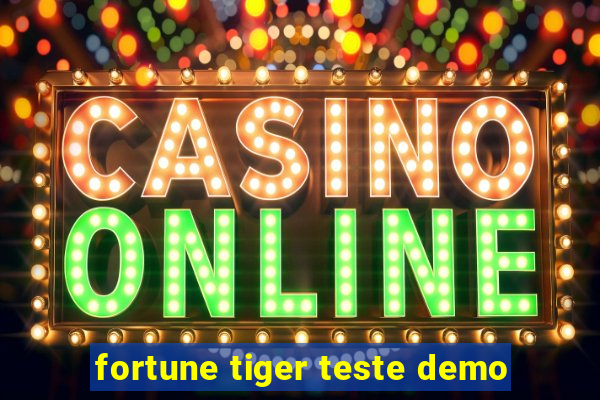 fortune tiger teste demo