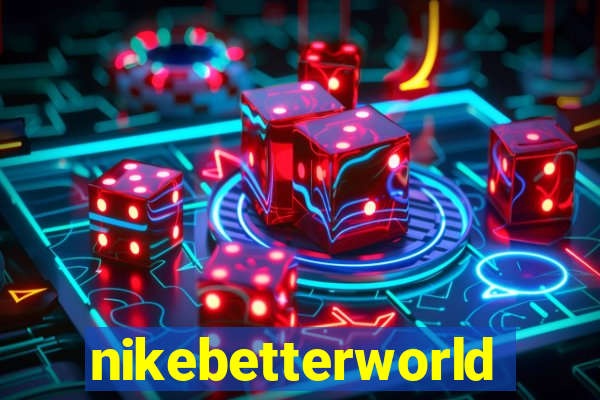 nikebetterworld.com