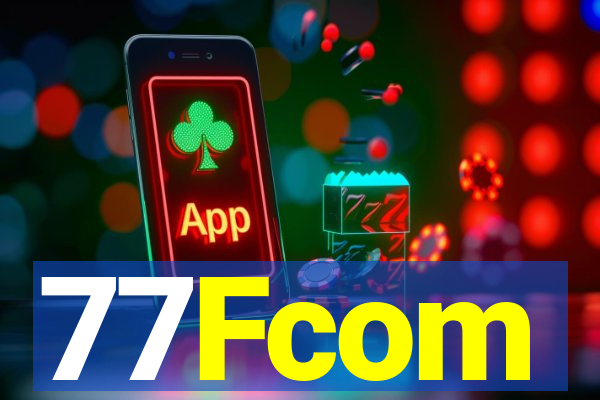 77Fcom