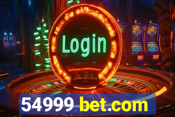 54999 bet.com