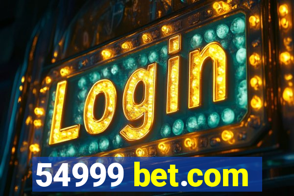 54999 bet.com