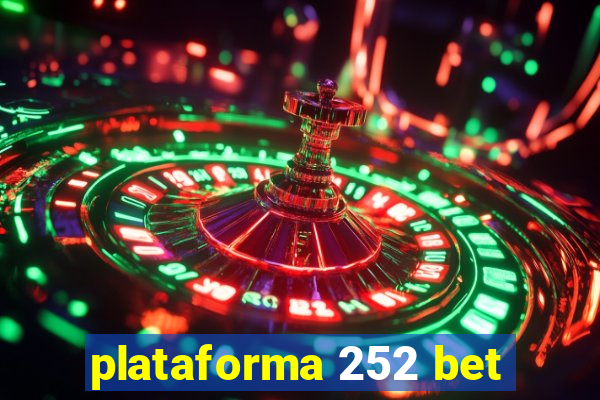 plataforma 252 bet