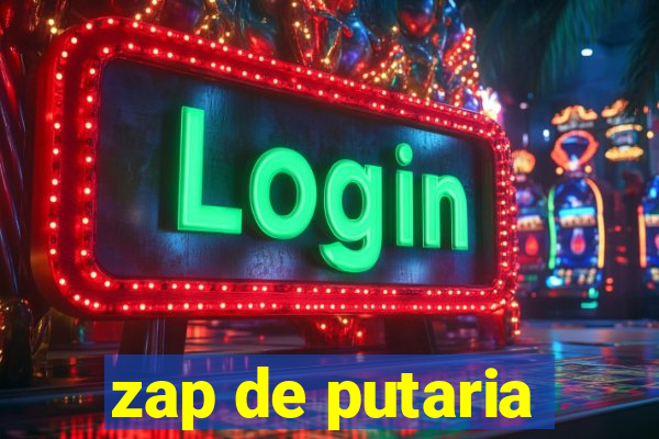 zap de putaria