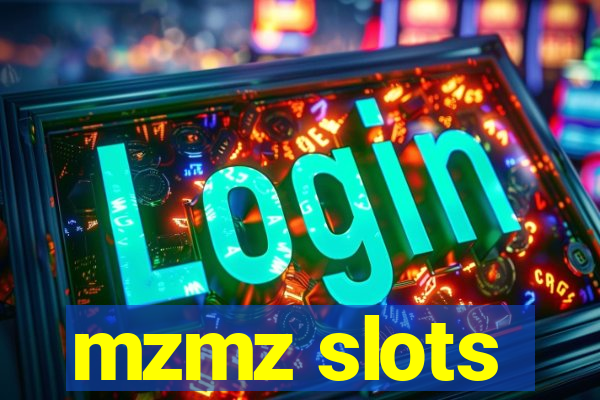 mzmz slots