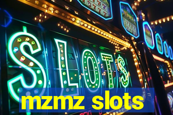 mzmz slots