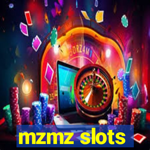 mzmz slots