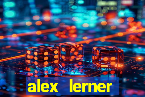 alex lerner jornalista fortuna