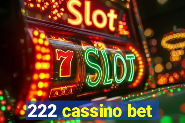 222 cassino bet