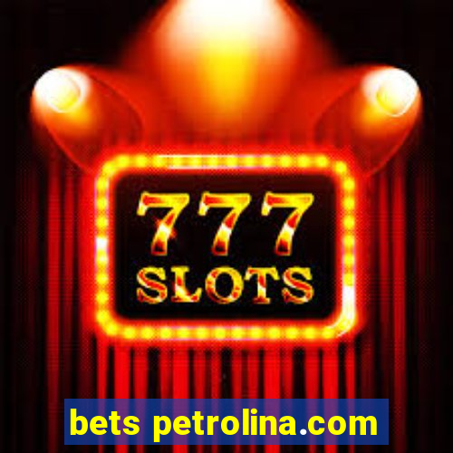 bets petrolina.com