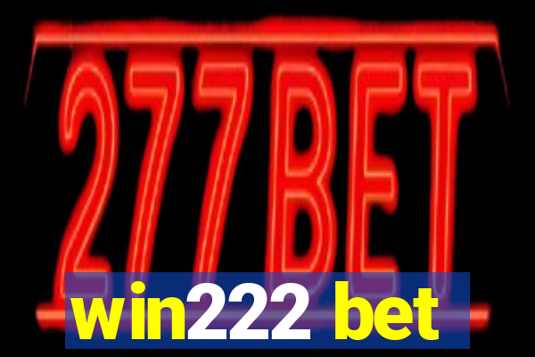 win222 bet