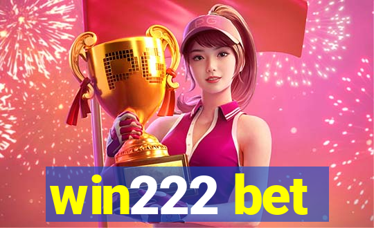 win222 bet