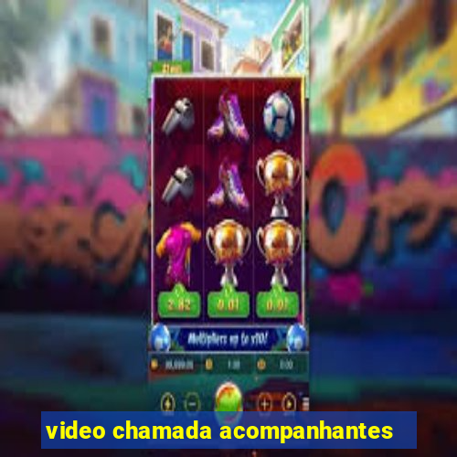 video chamada acompanhantes